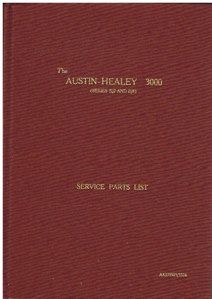 AUSTIN HEALEY 3000 Mk2 Mk3 (BJ7 y BJ8) 1962-64 CATÁLOGO DE PIEZAS DE FÁBRICA *REPRO* Foto 1 de 1