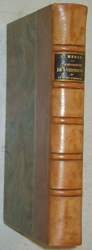 Charles Merki LA MARQUISE DE VERNEUIL ET LA MORT D'HENRI IV reliure histoire - Photo 1/1