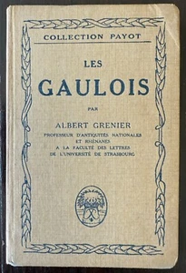 Les GAULOIS par Albert GRENIER. Collection PAYOT en 1923 (histoire ancienne) - Imagen 1 de 3