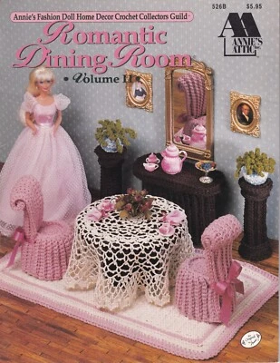 Annie's Fashion Doll Crochet ROMANTIC DINING ROOM Furniture Pattern Leaflet - Image 1 of 4