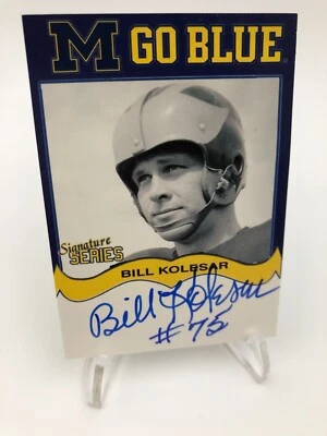 TK Legacy BILL KOLESAR AUTO Card M GO BLUE Signed MGB83 Card MICHIGAN WOLVERINES - Image 1 of 4