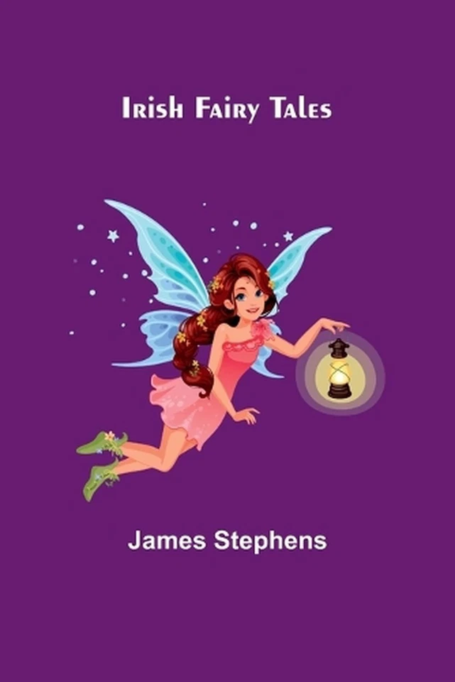 Irish Fairy Tales by James Stephens Paperback Book - Image 1 of 1
