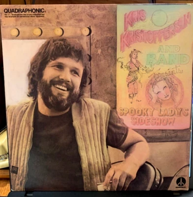 QUADRAPHONIC  !!KRIS KRISTOFFERSON& BAND SPOOKY LADY'S 1974 MONUMENT LP PZ32914 - Image 1 of 3