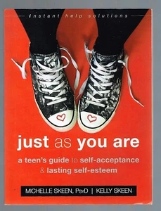 Just As You Are: A Teen’s Guide to Self-Acceptance and Lasting Self-Esteem - Imagen 1 de 2