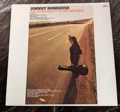 Johnny Rodriguez All I Ever Meant...Lp - Image 1 of 3