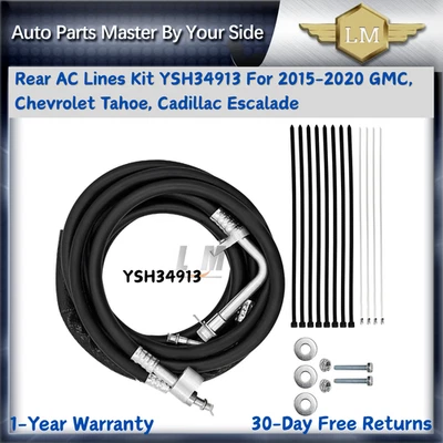 Kit de líneas de aire acondicionado traseras YSH34913 para GMC 2015-2020, Chevrolet Tahoe, Cadillac Escalade Foto 1 de 4