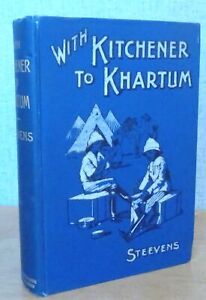 WITH KITCHENER TO KHARTUM by G. W. Steevens 1898 w/ Africa Maps ALBERT VILLAS
