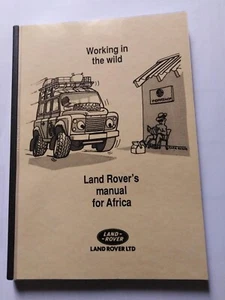 LAND ROVER'S MANUAL FOR AFRICA - MANUALE RIPRODOTTO -   TESTO INGLESE   (528 B ) - Foto 1 di 13