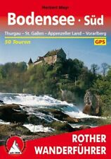 Bodensee Süd. 50 Touren. Mit GPS-Tracks Thurgau - St. Gallen - Appenzelle 231122