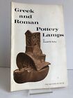 "Greek and Roman Pottery Lamps" by Donald M. Bailey - paperback 1972