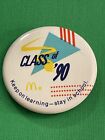 McDonalds Class of 90 1990 pin pinback Stay in School button badge vtg vintage