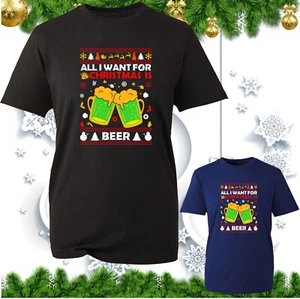 All I Want For Christmas Is Beer T-Shirt Funny Drinking Xmas Party Wear Gift Top - Picture 1 of 4