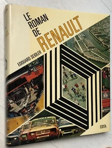 AUTOMOBILE - ENVOI dédicace EDOUARD SEIDLER : LE ROMAN DE RENAULT - Picture 1 of 2