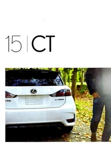 2015 LEXUS CT 200h HYBRID—21 PAGE U.S. SALES BROCHURE—F SPORT WAGON—NEW - Picture 1 of 1
