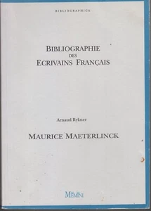 Arnaud RYKNER, Bibliographie Maurice Maeterlinck (1998). - Imagen 1 de 1