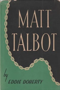 Matt Talbot by Eddie Doherty, Alcoholics Anonymous, HC w/dj, VG with news clips - Picture 1 of 11