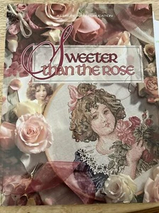 Leisure Arts Cross Stitch Pattern Book SWEETER THAN THE ROSE 96 Pages Fairies - Picture 1 of 7