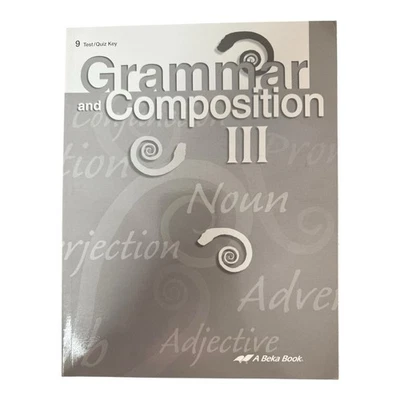 Abeka Grammar and Composition III Test/Quiz Key 4th Edition Grade 9~K1 23 - Image 1 of 4