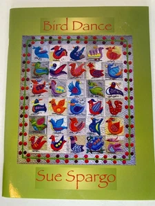 Bird Dance - Sue Spargo - Folk-Art Quilt Pattern Paperback Book 2014 - Picture 1 of 6
