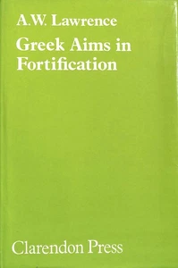 Greek Aims in Fortification by Lawrence, A. W. - Picture 1 of 1