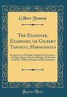 The Examiner, Examined, or Gilbert Tennent, Harmon