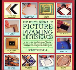 Encyclopedia of Picture Framing Techniques - Step-by-Step - $18 Retail - Cunning - Picture 1 of 3