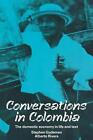 Conversations In Colombia The Domestic Economy In Life And Text By Stephen Gude