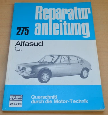 Alfasud TI Sprint bis Herbst 77 1977 Reparaturanleitung B275 Bucheli Handbuch - Bild 1 von 2