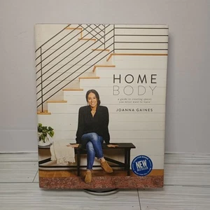 Homebody : A Guide to Creating Spaces You Never Want to Leave Hardcover J.Gaines - Picture 1 of 8