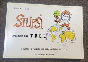 Stupsi Explains The Tree - Mattheck - 1999 3rd enlarged edition pb - good - Picture 1 of 3