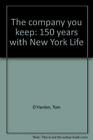 The company you keep: 150 years with New York Life