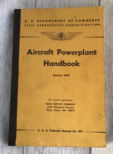 Aircraft Powerplant Handbook VINTAGE Jan. 1949 C.A.A. Technical Manual No. 107 - Picture 1 of 4