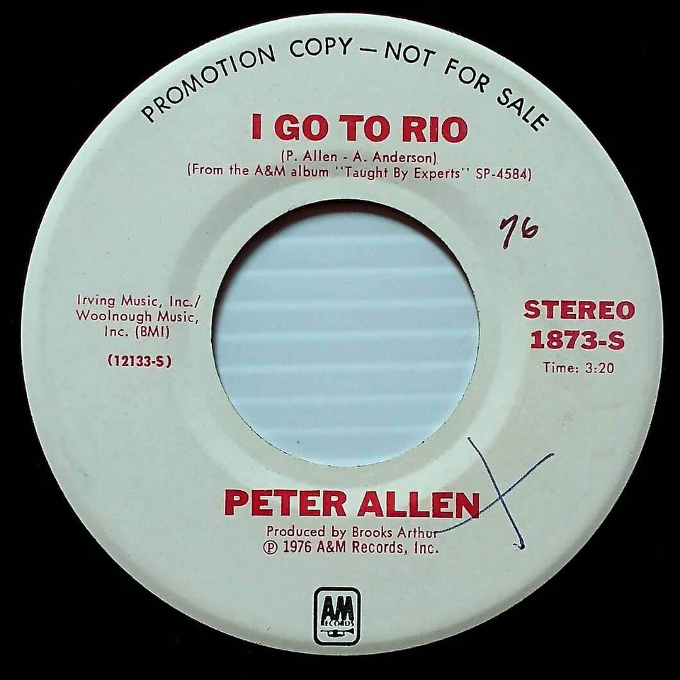 Peter Allen - I Go To Rio [7" 45 rpm Promo] A&M 1873-S  - Image 1 of 1