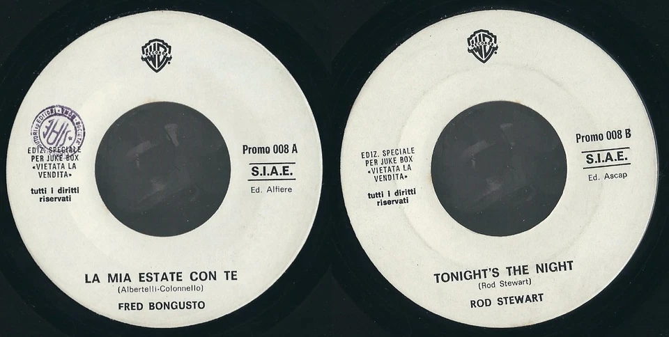 45 GIRI FRED BONGUSTO / ROD STEWART - LA MIA ESTATE CON TE / TONIGHT'S THE NIGH - Immagine 1 di 1