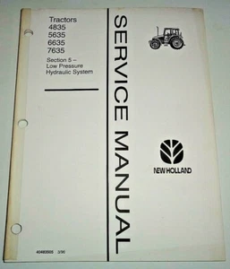 New Holland 4835 5635 6635 7635 Tractor LOW PRESSURE HYDRAULICS Service Manual - Picture 1 of 7