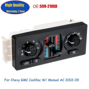 Climate Control Module for Chevy GMC Cadillac W/ Manual AC 2002-09 599-210XD - Picture 1 of 4