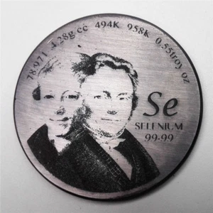 Tribute to Selenium Discoverer 1.5 inch 38.1mm diameter Pure Se Metal Coin - Picture 1 of 4