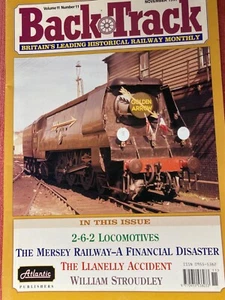 BACKTRACK Nov. 1997. 2-6-2 locomotives, Llanelly Accident, GWR BLENAU FFESTIOG…. - Picture 1 of 7