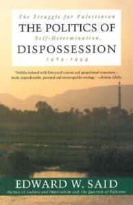 Edward W. Said The Politics of Dispossession (Livre de poche) (IMPORTATION BRITANNIQUE)