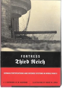 Defense of the Reich: German Fortifications and Defense Systems in World War II  - Picture 1 of 1
