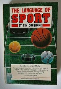 The Language of Sport by Tim Considine First Published in Paperback 1983 GUC - Imagen 1 de 7