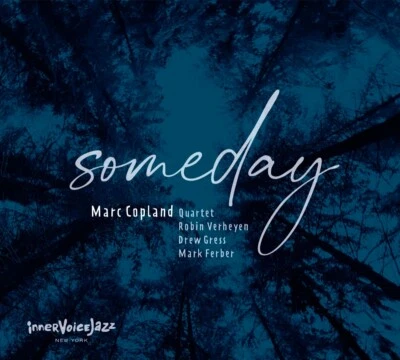 Marc Copland Quartett: Someday - Bild 1 von 2