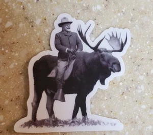 THEODORE ROOSEVELT on MOOSE POLITICAL STICKERS lot of 3 BULL MOOSE PARTY - Picture 1 of 5
