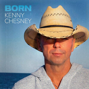 Born - Kenny Chesney (CD) 2024