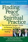 Finding Peace Through Spiritual Practice: The I. Mackenzie, Falcon, Rahman<|