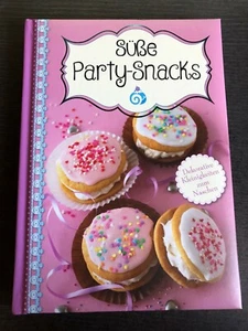 Süße Party-Snacks - Kleinigkeiten zum Naschen Backen Geburtstag Kinder  - Bild 1 von 1