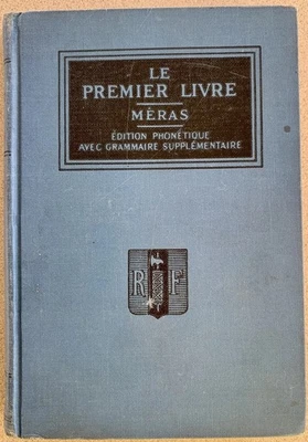 Antique French Language Textbook Le Premier Liver VGC 1923 Illustrated - Image 1 of 3