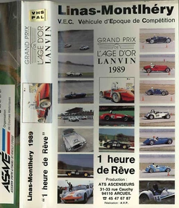 (#5) VHS Linas-Montlhery Grand Prix De L'Age D'Or Lanvin 23-25 Juin 1989 ASAVE' - Picture 1 of 6