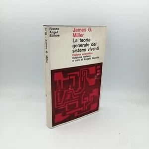 "LA TEORIA GENERALE DEI SISTEMI VIVENTI" James G. Miller, Franco Angeli 1971 - Picture 1 of 1