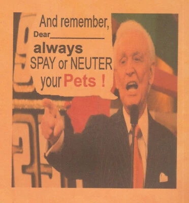 2023 Bob Barker Says Have Pets Spay Or Neuter Size Large Greeting card yes Buy . - Image 1 of 4